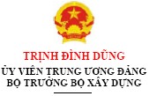 Thư chúc Tết Nhâm Thìn 2012 của Bộ trưởng Bộ Xây dựng